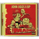 The Madness - John Jigg$ & BP CD