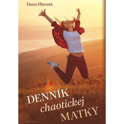 Denník chaotickej matky