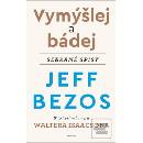 Vymýšlej a bádej - Jeff Bezos