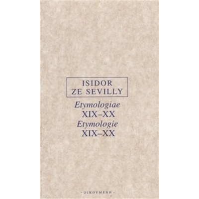 Etymologie XIX-XX - Sevilly Isidor ze