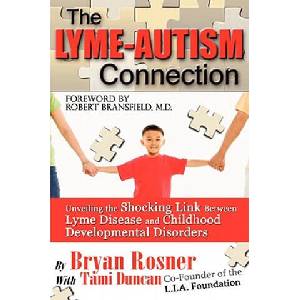 Lyme-Autism Connection | Bryan Rosner (ISBN: 9780976379751)