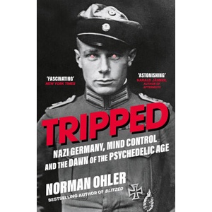 Tripped | Norman Ohler (ISBN: 9781838953607)