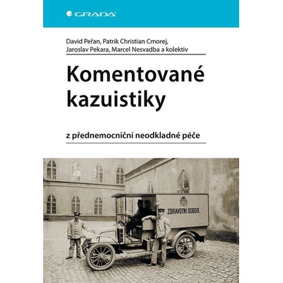 Komentované kazuistiky z přednemocniční neodkladné péče