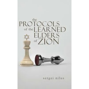 Protocols of the Learned Elders of Zion | Sergei Nilus, Victor Emile Marsden (ISBN: 9781947844971)