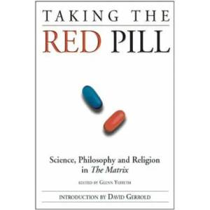 Taking the Red Pill | David Gerrold, Glenn Yeffeth (ISBN: 9781932100020)