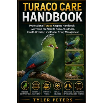 TURACO CARE HANDBOOK