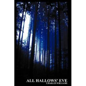 All Hallow's Eve (Paperback) | Charles Williams (ISBN: 9781849028868)