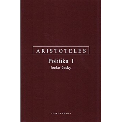 Politika I řecko-česky – Aristotelés