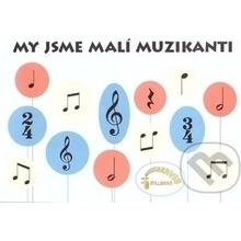 My jsme malí muzikanti