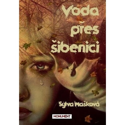 Voda přes šibenici