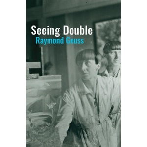 Seeing Double | Raymond Geuss (2024)