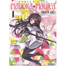 PUELLA MAGI MADOKA MAGICA WRAITH ARC VOL.1