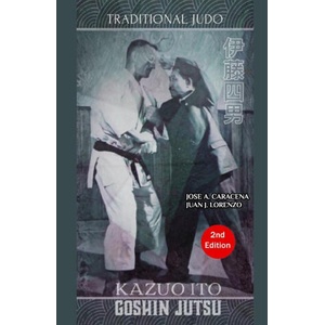Kazuo Ito Goshin Jutsu - Traditional Judo (English) | Jose Caracena (2024)