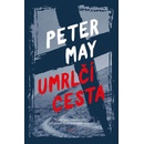 Knihy Peter May - Umrlčí cesta