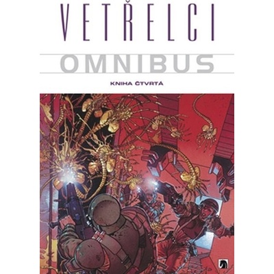 Vetřelci Omnibus Kniha čtvrtá John Arcudi