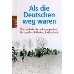 Als die Deutschen weg waren | Adrian von Arburg, Wlodzimierz Borodziej, Jurij Kostjaschow (2007)