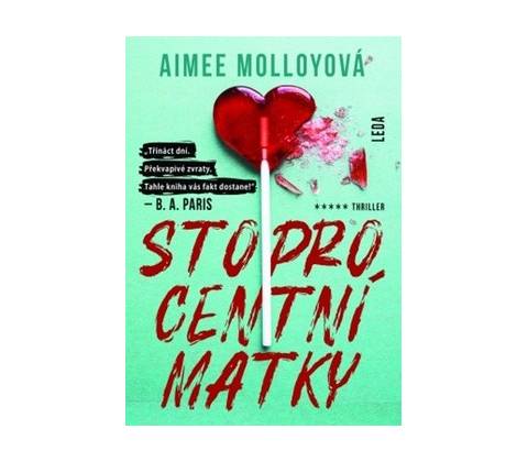Stoprocentní matky
