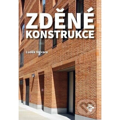 Zděné konstrukce - Luděk Vejvara