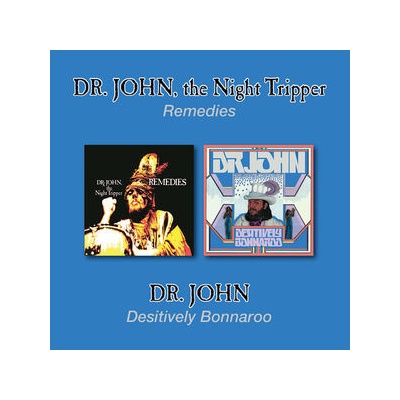 Dr. John - REMEDIES /DESTIVELY BONAROO CD