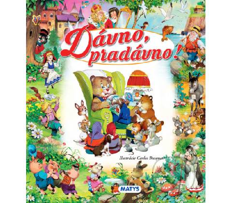 Dávno, pradávno!