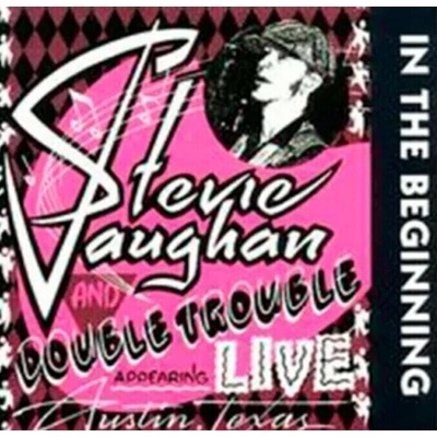 Stevie Ray Vaughan & Double Trouble - In The Beginning (Reissue) (180g) LP