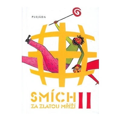 Smích za zlatou mříží II.