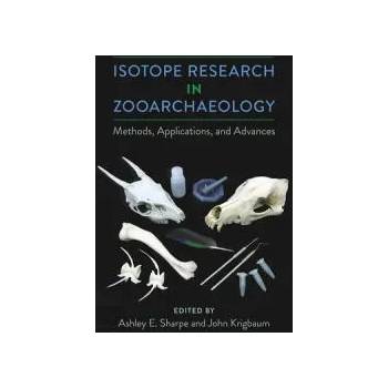 Image 1 of Isotope Research in Zooarchaeology | Ashley E. Sharpe, John Krigbaum