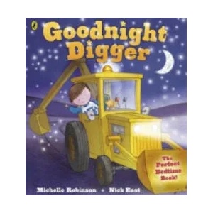 Goodnight Digger | Michelle Robinson (2012)