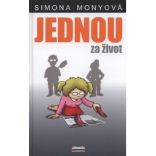 Jednou za život - Simona Monyová