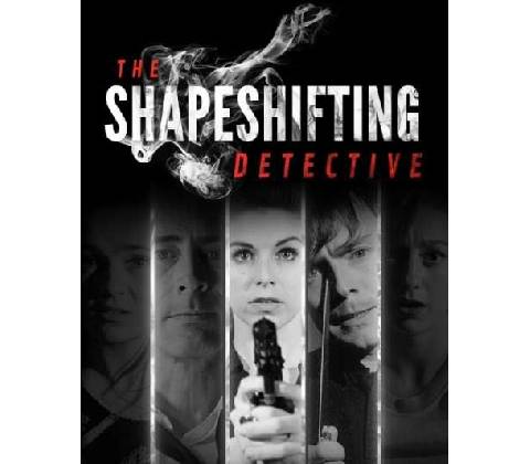 The Shapeshifting Detective