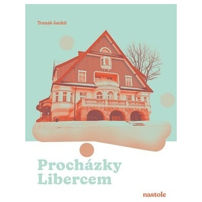 Procházky Libercem