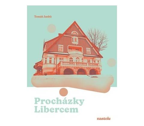 Procházky Libercem