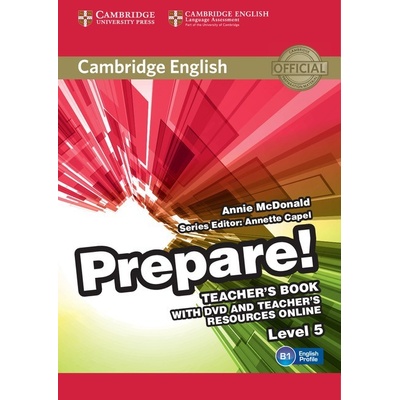 Cambridge English Prepare! Level 5 Teacher's Book with DVD and Teacher's Resources Online Annie McDonald