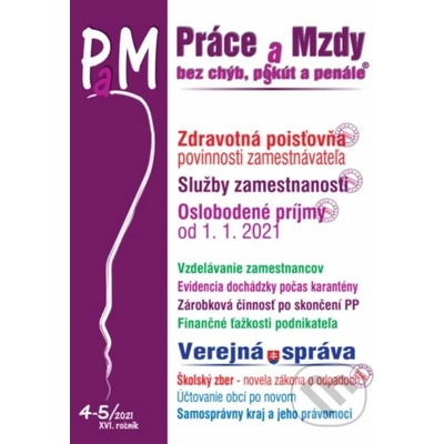 Práce a mzdy 4-5/2021 - Zdravotná poisťovňa - povinnosti zamestnávateľa - Poradca s.r.o.