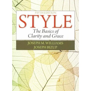 Style | Joseph M. Williams, Joseph Bizup (ISBN: 9780321953308)