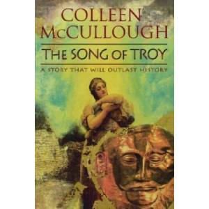 Song Of Troy | Colleen McCullough (2010)