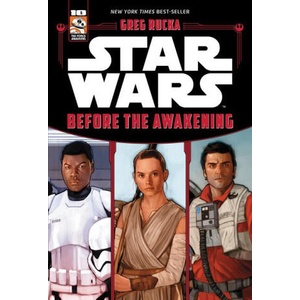Star Wars the Force Awakens: Before the Awakening | RUCKA GREG (ISBN: 9781368108218)