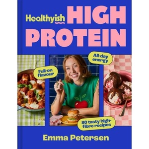Healthyish High-Protein (ISBN: 9780008772604)