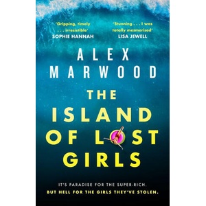 Island of Lost Girls | ALEX MARWOOD (ISBN: 9780751566024)