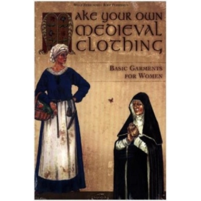 Make your own medieval clothing - Basic garments for Women - Zerkowski, Wolf