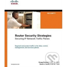 Router Security Strategies: Securing IP Network Traffic Planes - Gregg Schudel, David J. Smith