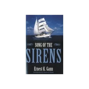 Song of the Sirens | Ernest K. Gann (ISBN: 9781574092547)