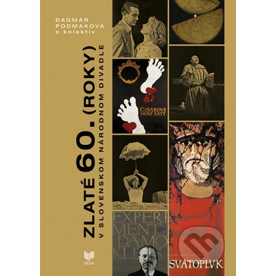 Zlaté 60. roky v slovenskom národnom divadle – Hledejceny.cz