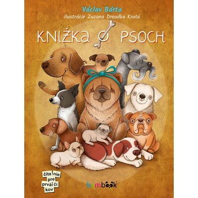 Knižka o psoch - Václav Bárta, Zuzana Dreadka Krutá