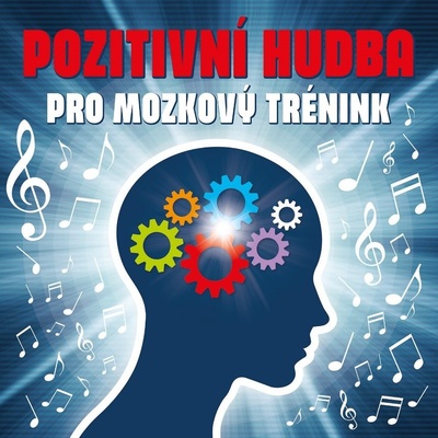 Various pozitivní hudba pro mozkový trénink CD