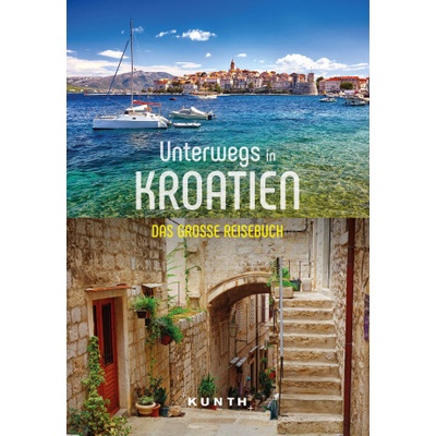 KUNTH Unterwegs in Kroatien