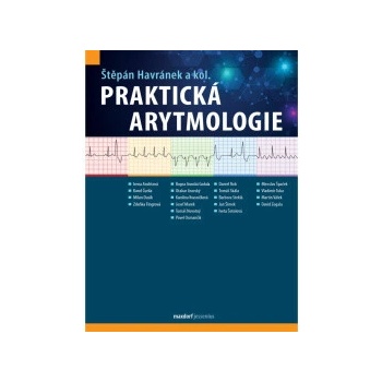 Praktická arytmologie - Štěpán Havránek