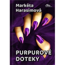 Purpurové doteky - Erotický krimithriller - Markéta Harasimová