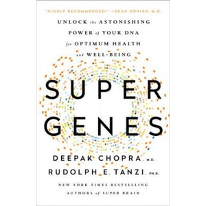 Super Genes | Deepak Chopra, Rudolph E. Tanzi (2017)