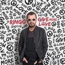 STARR RINGO: GIVE MORE LOVE CD